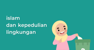 islam dan kepedulian lingkungan